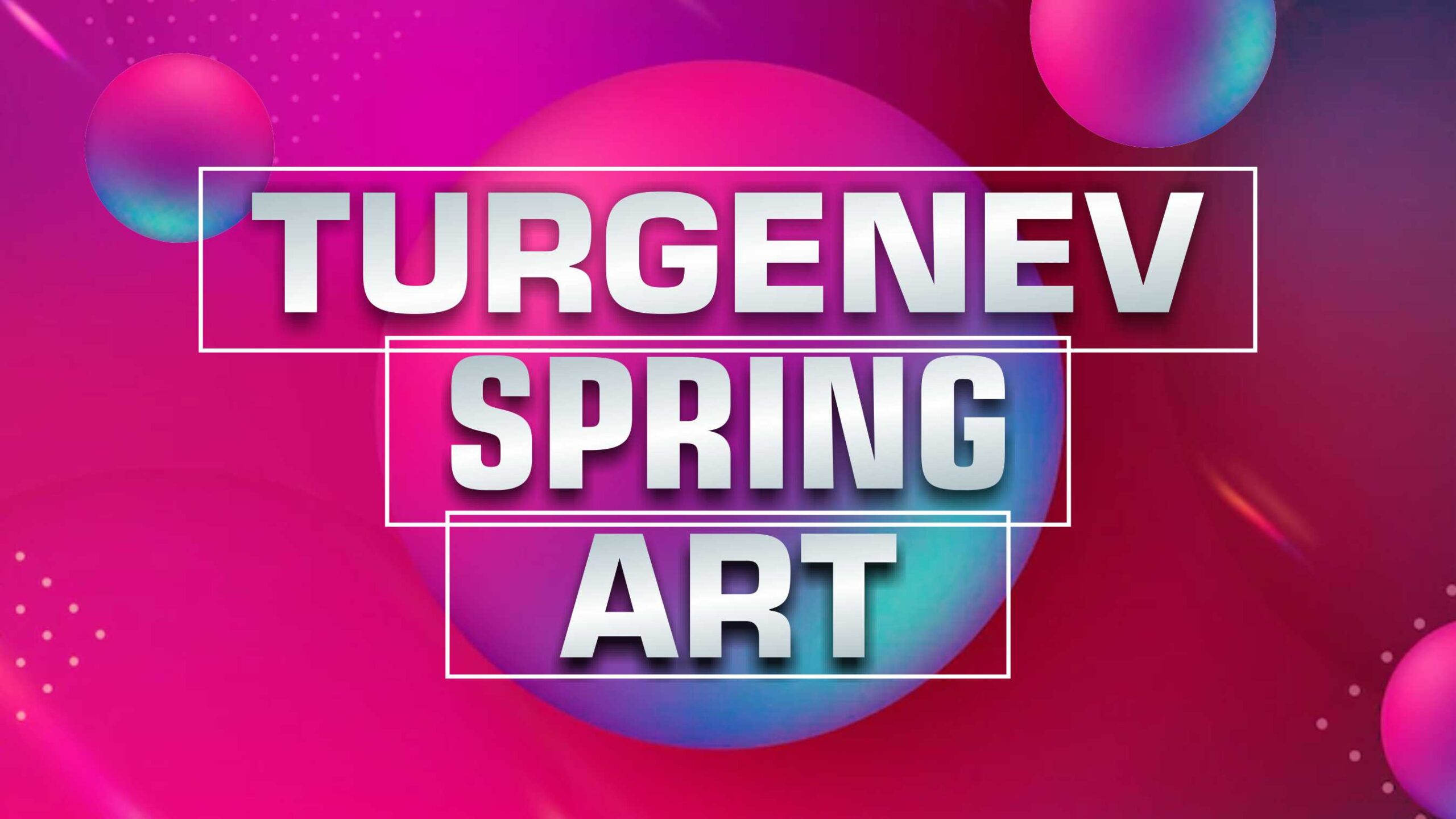 You are currently viewing Весной 2024 года в четвертый раз пройдет международная выставка ИЗО, моды и дизайна TURGENEV SPRING ART